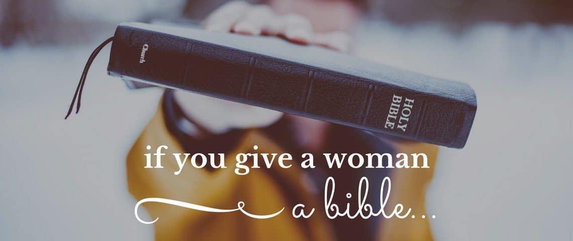give a woman a bible